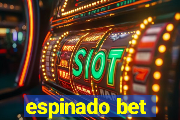 espinado bet